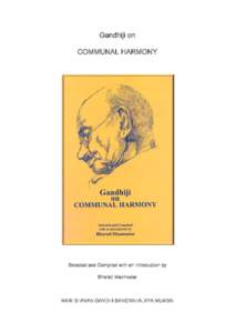 Gandhiji on COMMUNAL HARMONY Selected and Compiled with an Introduction by Bharati Mazmudar