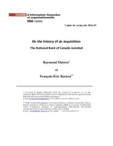 Cahier de rechercheOn the history of an acquisition: The National Bank of Canada revisited  Raymond Théoret†