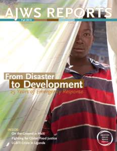 AJWS REPORTS Fall 2010 From Disaster  to Development