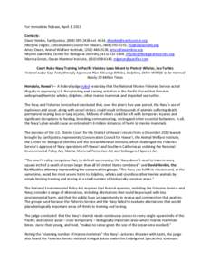 For Immediate Release, April 1, 2015 Contacts: David Henkin, Earthjustice, (ext. 6614,  Marjorie Ziegler, Conservation Council for Hawai‘i, (,  Amey O