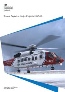 Annual Report on Major ProjectsReporting to HM Treasury and Cabinet Office  Contents
