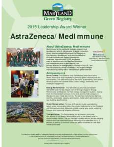 Green Registry 2015 Leadership Award Winner AstraZeneca/MedImmune n About AstraZeneca/MedImmune
