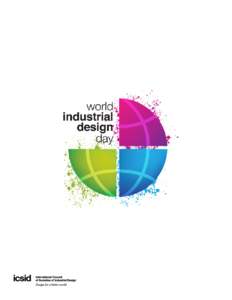WORLD INDUSTRIAL DESIGN DAY Promoting the power of industrial design  29 June
