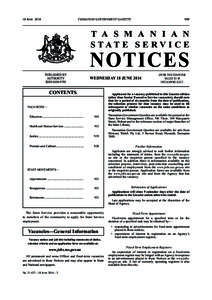 18 June 2014 	  TASMANIAN GOVERNMENT GAZETTE909 T A S M A N I A N S TAT E S E RV I C E