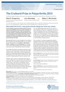 PRESSMEDDELANDE Press release 17 J anuaryThe Crafoord Prize in Polyarthritis 2013