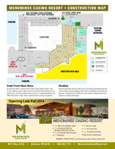 MENOMINEE CASINO RESORT • CONSTRUCTION MAP OLD HOTEL FRONT DESK