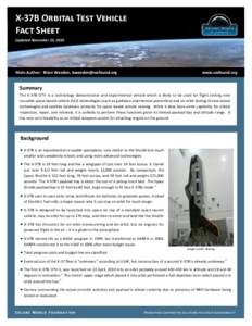 X-37B Orbital Test Vehicle Fact Sheet Updated November 23, 2010 Main Author: Brian Weeden, [removed]