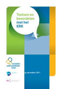 Toetsen en beoordelen met het ERK  december 2011