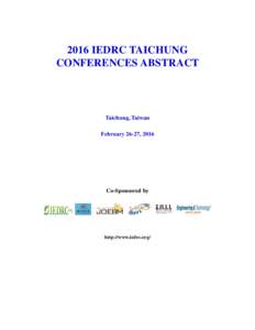 2016 IEDRC TAICHUNG CONFERENCES ABSTRACT Taichung, Taiwan February 26-27, 2016