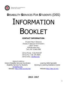 RENSSELAER POLYTECHNIC INSTITUTE STUDENT HEALTH SERVICES DISABILITY SERVICES FOR STUDENTS (DSS)  INFORMATION