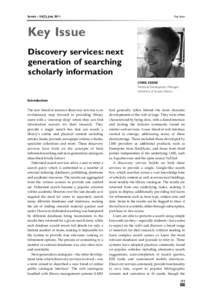 Serials – 24(2), July[removed]Key Issue Key Issue Discovery services: next