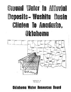 Bulletin 26: Ground Water in Alluvial Deposits - Washita Basin, Clinton to Anadarka, Oklahoma