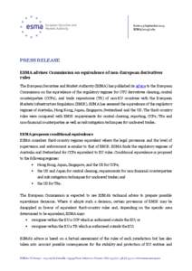 Date: 03 September 2013 ESMAPRESS RELEASE ESMA advises Commission on equivalence of non-European derivatives rules