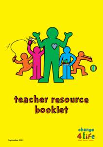 TEACHER RESOURCE BOOKLET September 2013 2
