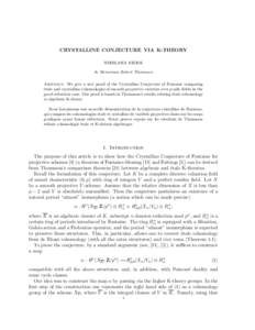 CRYSTALLINE CONJECTURE VIA K-THEORY WIESLAWA NIZIOL In Memoriam Robert Thomason Abstract. We give a new proof of the Crystalline Conjecture of Fontaine comparing ´etale and crystalline cohomologies of smooth projective 