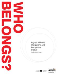 Who belongs? Rights, Benefits, Obligations and Immigration