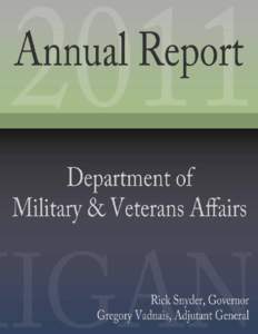 2011 Annual Report of the Adjutant General of Michigan  1 Unit Organization Executive Summary