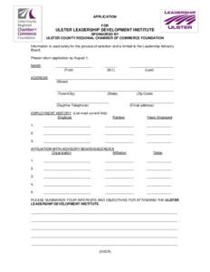 APPLICATION FOR ULSTER LEADERSHIP DEVELOPMENT INSTITUTE SPONSORED BY ULSTER COUNTY REGIONAL CHAMBER OF COMMERCE FOUNDATION