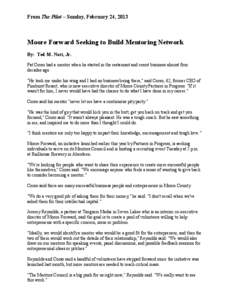 From The Pilot – Sunday, February 24, 2013  Moore Forward Seeking to Build Mentoring Network By: Ted M. Natt, Jr. Pat Corso had a mentor when he started in the restaurant and resort business almost four decades ago.