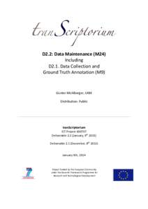 D2.2: Data Maintenance (M24) Including D2.1. Data Collection and Ground Truth Annotation (M9)  Günter Mühlberger, UIBK