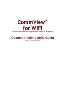 ®  CommView for WiFi  Strumento di analisi e monitoraggio delle reti wireless per MS Windows