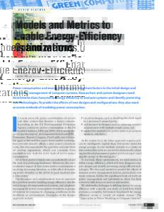 Models and Metrics to Enable Energy-Efficiency Optimizations Suzanne Rivoire, Stanford University Mehul A. Shah and Parthasarathy Ranganathan, Hewlett-Packard Laboratories Christos Kozyrakis, Stanford University