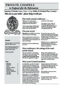 PR I V A TE C H A P EL S  in England after the Reformation Saturday, 8 October 2005, 10.00 – 17.45, RIBA, 66 Portland Place, London
