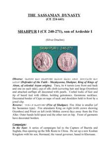 THE SASSANIAN DYNASTY (CE[removed]SHAHPUR I (CE[removed]), son of Ardeshir I (Silver Drachm)