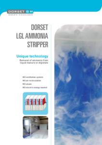 Dorset LGL Ammonia Stripper Unique technology Removal of ammonia from liquid manure or digistate