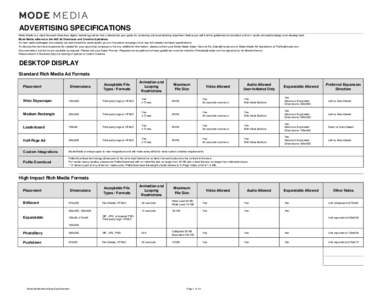 ADVERTISING SPECIFICATIONS Mode Media is a client-focused interactive digital marketing partner that understands your goals for achieving online advertising objectives. Below you will find the guidelines for standard and