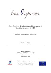 D4.1: Tools for development and deployment of linguistic resources for HTR Jafar Tanha, Veronica Romero, Jesse de Does  Distribution: Public