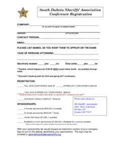 South Dakota Sheriffs’ Association Conference Registration COMPANY:______________________________________________________ As you want it to appear on meeting material  (ADDRESS)
