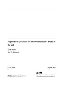 Population synthesis for microsimulation: State of the art Kirill Müller Kay W. Axhausen  STRC 2010
