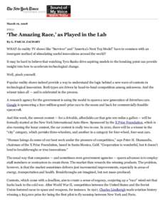 March 16, 2008 PING ‘The Amazing Race,’ as Played in the Lab By G. PASCAL ZACHARY