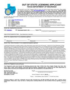 OUT OF STATE LICENSING APPLICANT TEXAS DEPARTMENT OF INSURANCE This document is your FAST Fingerprint Pass for a state and national criminal history record check. Please register your fingerprint submission by visiting h