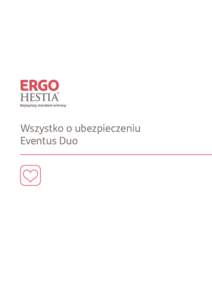 Wszystko o ubezpieczeniu Eventus Duo 1  Dlaczego Grupa ERGO Hestia?