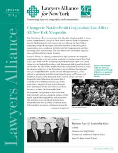 spr i ng · 201 4 · Changes to Not-for-Profit Corporation Law Affect All New York Nonprofits The Nonprofit Revitalization Act (the Act), effective on July 1, 2014, makes comprehensive changes to New York’s Not -