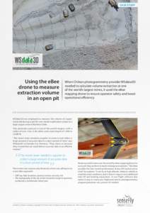 CASE STUDY  Using the eBee drone to measure extraction volume in an open pit