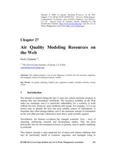 Zannetti, P[removed]Air Quality Modeling Resources on the Web. Chapter 27 of AIR QUALITY MODELING - Theories, Methodologies, Computational Techniques, and Available Databases and Software. Vol. III – Special Issues (P. 
