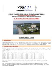 EUROPEAN SCHOOL CHESS CHAMPIONSHIPS 2016 for school chess champions in categories OPEN U7, U9, U11, U13, U15, U17 / GIRLS U7, U9, U11, U13, U15, U17June 2016, Kassandra @ Halkidiki GREECE