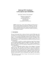 Reducing OWL Entailment to Description Logic Satisfiability? Ian Horrocks1 and Peter F. Patel-Schneider2 1  Department of Computer Science