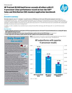 Performance brief  HP ProLiant DL560 Gen8 Server exceeds all others with #1 4-processor Linux performance record on two-tier SAP® Sales and Distribution (SD) standard application benchmark July 2013