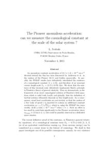 The Pioneer anomalous acceleration: can we measure the cosmological constant at the scale of the solar system ? L. Nottale CNRS, LUTH, Observatoire de Paris-Meudon, FMeudon Cedex, France