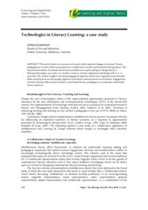 E–Learning and Digital Media Volume 7 Numberwww.wwwords.co.uk/ELEA Technologies in Literacy Learning: a case study ANNE CLOONAN