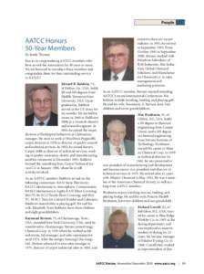 People  AATCC Honors 50-Year Members By Sandy Thomas Join us in congratulating AATCC members who