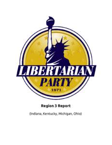    Region 3 Report    (Indiana, Kentucky, Michigan, Ohio)