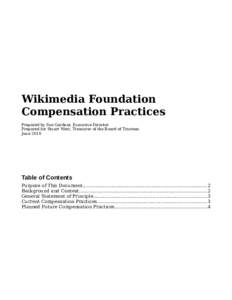 Wikimedia Foundation Compensation Practices Prepared by Sue Gardner, Executive Director Prepared for Stuart West, Treasurer of the Board of Trustees June 2010