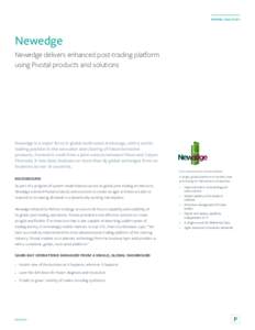 PIVOTAL CASE STUDY  Newedge Newedge delivers enhanced post-trading platform using Pivotal products and solutions