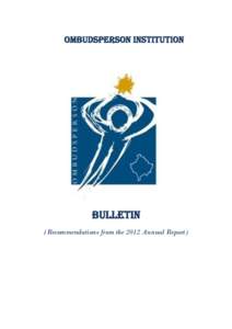 Ombudsperson Institution  BULLETIN (Recommendations from the 2012 Annual Report)  Recommendations regarding the right to life