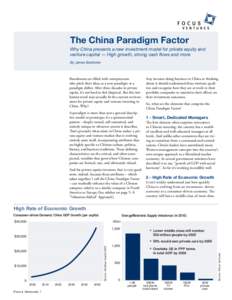 The China Paradigm Factor Why China presents a new investment model for private equity and venture capital — High growth, strong cash flows and more By James Boettcher  Boardrooms are filled with entrepreneurs